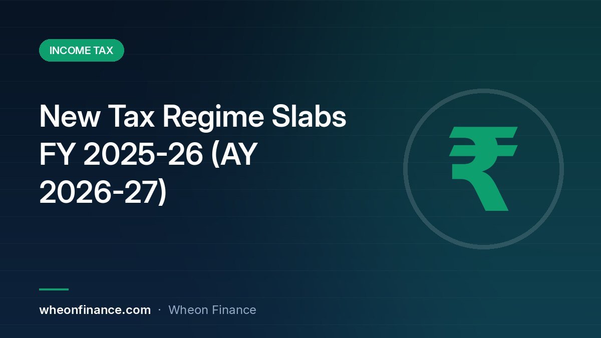 New Tax Regime Slabs FY 2025-26 (AY 2026-27)
